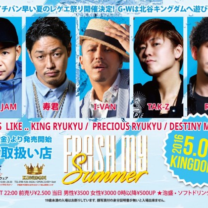 2016.5.6 Freash My Summer @ Kingdom